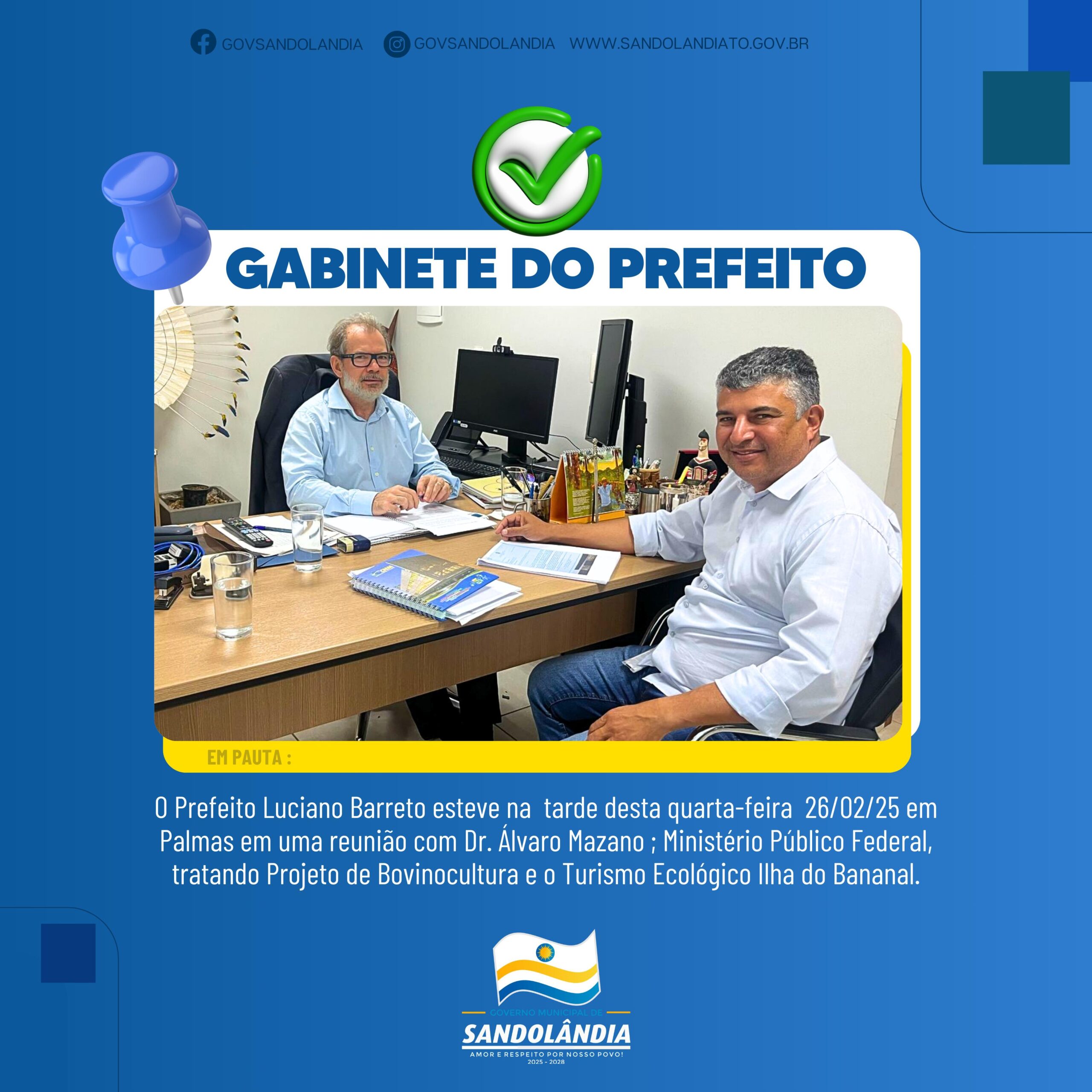 0 Prefeito Luciano Barreto esteve em uma reunião com Dr. Alvaro Mazano  Ministério Público Federal
